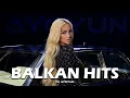 Lagu Balkan Hits 2025 | Maya Berović x Coby x Senidah | DJ Aygyun