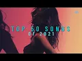 Download Lagu Top 50 Best Songs Of 2021