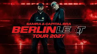 SAMRA & CAPITAL BRA - BERLIN LEBT 3 TOUR 2027