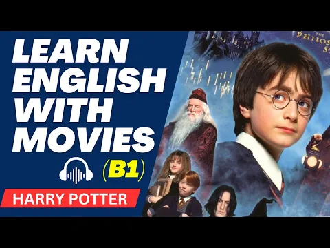Learn English With Movies - Harry Potter (Part 2) Comprehensible Input B1