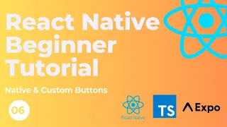 React Native Beginner Tutorial - Native Custom Buttons