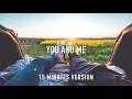EHRLING - YOU AND ME [15 MINUTES VERSION]
