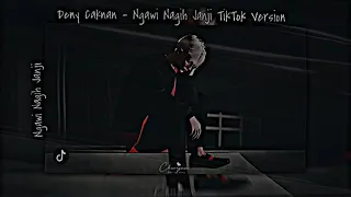 Download Deny Caknan - Ngawi Nagih Janji TikTok Version MP3