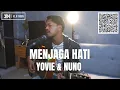 Download Lagu MENJAGA HATI - YOVIE \u0026 NUNO (LIVE COVER ROLIN NABABAN)