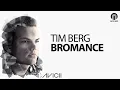 Tim Berg - Bromance (Aviciis Arena Mix)
