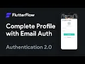 Complete Profile Registration with Flutterflow