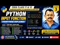 Python Input Function Explained User Input in Python CBSE Class 11 12 Lesson 3
