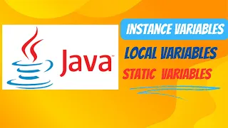 09 What are Instance Variables Local Variable Static Variables In Java