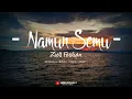 Download Lagu Ziell Ferdian - Namun Semu [ Official Music Video Lyrics ] Terbaru 2025
