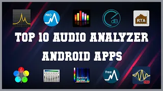 Top 10 Analyzer Android App Review
