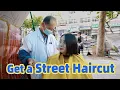 Get a Street Haircut KaiXin s Vlog 7