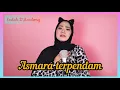 Download Lagu ASMARA TERPENDAM - ENDAH D'ACADEMY
