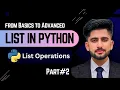 How to Create and Use Python Lists Part List Operations Beginner s Guide