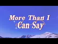 Download Lagu Leo Sayer – More Than I Can Say (Lyrics) [Classic]