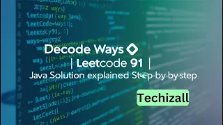 Decode Ways LeetCode 91 Java Solution Explained Step-by-Step