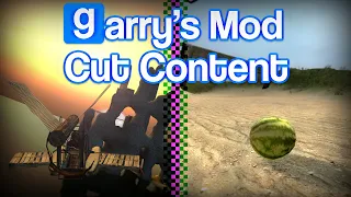 The Cut Content of Garry s Mod