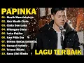 Lagu LAGU TERBAIK PAPINKA FULL ALBUM 2025 (Full Lirik) || LAGU POP INDONESIA TERBAIK || LAGU POP GALAU
