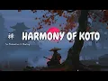 Download Lagu HARMONY OF KOTO – Japanese Instrumental Music for Relaxation \u0026 Healing