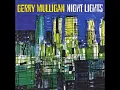 Gerry Mulligan - Night Lights (1963) (Full Album)