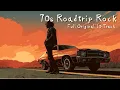 Lagu 70s Roadtrip Rock – Nostalgic Melodies \u0026 Epic Retro Energy | Full Original 10-Track Album