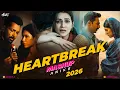 Lagu Heartbreak Mashup 2026 - ANIK8 | Sad Love Songs 2026 | Tere Ishk Mein | Border 2