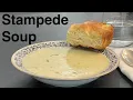 The Fastest Soup I Have Ever Made - Stampede Soup