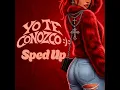 Yo te conozco :): (Sped Up)