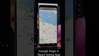 Google Maps Integration in React Native App