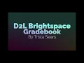 D2L Brightspace Gradebook Categories and Items