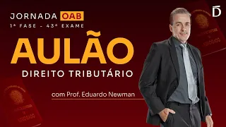 OAB 43: Aula de Direito Tributário para a 1ª fase | Jornada OAB
