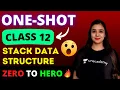 Computer Science Stack Data Structure One Shot Class 12 Lovejeet Arora