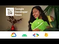 Android Studio Arctic Fox Google Cloud Next 21 Firebase JS SDK and more