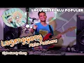 Lagu SELALU POPULER - LA GENGGONG MELO MABBENE - CIPT SANDY CHENG - BY AIDIL ZHIMICHU