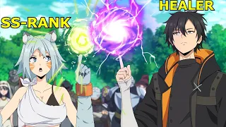 Banished as a Worthless Healer He Now Obliterates the Strongest Monsters With Healing Magic