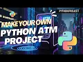 Python project Python ATM Simulator for Beginners - Learn if-else loops Basic Python Project
