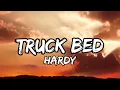 HARDY - TRUCK BED (New Songs)