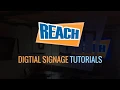 Layout Editor Overview - REACH Digital Signage Tutorials