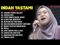 Download Lagu INDAH YASTAMI FULL ALBUM - ORANG YANG SALAH - CINTA KITA || COVER AKUSTIK TERBAIK 2024
