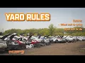 Yard Rules Explained Wilbert s U-Pull It