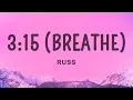 Download Lagu Russ - 3:15 (Breathe) (Lyrics)