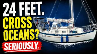 This 24 Foot Sailboat Can Cross Oceans… Seriously
