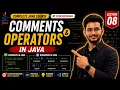 Comments and Operators in Java Explained Java Course by codesofrohan