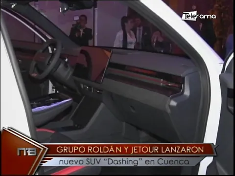 Grupo Roldán y Jetour lanzaron nueva SUV Dashing en Cuenca