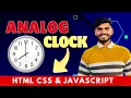 Analog clock using html CSS and JavaScript in Hindi