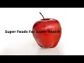 Super Foods for Super Health