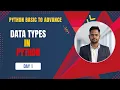 Day 1 Python Data Types for Beginners