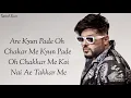 Baawla Lyrics   Badshah   Uchana Amit   Samreen Kaur   Bawla Lyrics Video   Typical Lyrics