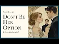 Download Lagu Don't be her option: why you get left on read