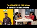 Case Based Learning E learning Platform SNS Institutions