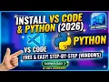 How to Download Install Visual Studio Code and Python on Windows 2026 Step-by-Step Guide